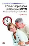 CÓMO CUMPLIR AÑOS SINTIÉNDOTE JOVEN