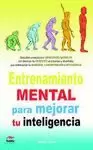 ENTRENAMIENTO MENTAL PARA MEJORAR TU INTELIGENCIA