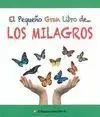 MILAGROS, PEQUEÑO GRAN LIBRO DE LOS MILAGROS