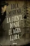FUENTE DONDE EL AGUA LLORA, LA
