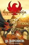 AGUILA ROJA 1 EL IMPOSTOR. TU DECIDES LA AVENTURA