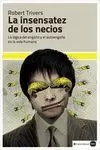INSENSATEZ DE LOS NECIOS, LA