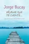 DÉJAME QUE TE CUENTE