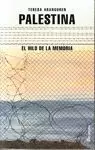 PALESTINA EL HILO DE LA MEMORIA