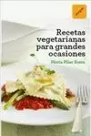 RECETAS VEGETARIANAS PARA GRANDES OCASIONES