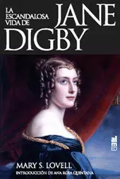ESCANDALOSA VIDA DE JANE DIGBY, LA
