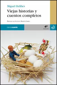 VIEJAS HISTORIAS Y CUENTOS COMPLETOS DELIBES