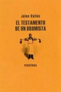 TESTAMENTO DE UN BROMISTA, EL