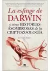 ESFINGE DE DARWIN Y OTRAS HISTORIAS FABULOSAS DE LA CRIPTOZOOL