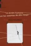 ACCION HUMANA EN LOS SISTEMAS DE ALTO RIESGO