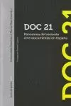 DOC 21. PANORAMA RECIENTE DEL CINE DOCUMENTAL ESPAÑOL