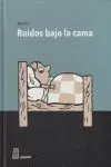 RUIDOS BAJO LA CAMA