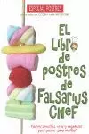 LIBRO DE POSTRES DE FALSARIUS CHEF IMPOSTORES