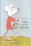 TOTÓ Y EL PEZ DESDICHADO