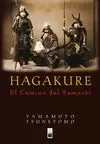 HAGAKURE. EL CAMINO DEL SAMURAI