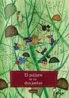 PÁJARO DE LAS DOS JAULAS