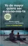 YO DE MAYOR QUIERO SER E CO NO MIS TA ECONOMISTA