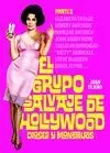 GRUPO SALVAJE DE HOLLYWOOD 1 DIOSES Y MONSTRUOS
