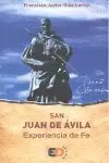SAN JUAN DE AVILA: EXPERIENCIA DE FE