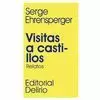 VISITAS A CASTILLOS - RELATOS