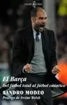BARÇA. DE FUTBOL TOTAL A FUTBOL CUANTICO