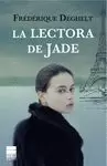 LECTORA DE JADE, LA