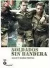 SOLDADOS SIN BANDERA