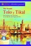 TOLO Y TIKAL. UNA HISTORIA DE AMISTAD EN LA SEVILLA DEL SIGLO DE ORO