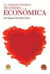 AMOR EN TIEMPOS DE CÓLERA... ECONÓMICA