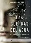 GUERRAS DEL AGUA, LAS