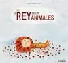 REY DE LOS ANIMALES, EL