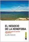 NEGOCIO DE LA XENOFOBIA, EL