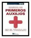 MANUAL DE PRIMEROS AUXILIOS EN EL TRABAJO 4ED