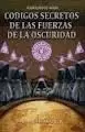 CODIGOS SECRETOS DE LAS FUERZAS DE LA OSCURIDAD