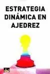 ESTRATEGIA DINAMICA EN AJEDREZ