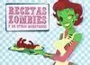 RECETAS ZOMBIES Y DE OTROS MONSTRUOS