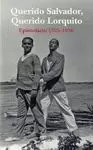 CORRESPONDENCIA SALVADOR DALI-FEDERICO GARCIA LORCA