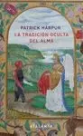 TRADICIÓN OCULTA DEL ALMA