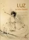LUZ LA NIÑA CHAMAN / LA SIERRA MÁGICA DE ATAPUERCA