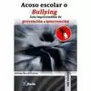 ACOSO ESCOLAR O BULLYING