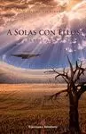 A SOLAS CON ELLOS  KRYSTHOS I