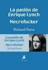 PASIÓN DE ENRIQUE LYNCH / NECROFUCKER