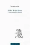 FIN DE LOS LIBROS Y OTROS CUENTOS PARA BIBLIÓFILOS, EL