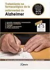 TRATAMIENTO NO FARMACOLOGICO DE LA ENFERMEDAD DE ALZHEIMER
