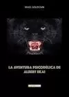AVENTURA PSICODELICA DE ALBERT EKAIM, LA