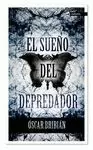 SUEÑO DEL DEPREDADOR, EL