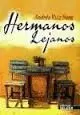 HERMANOS LEJANOS