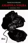 AMAPOLA NEGRA 1 GÉNESIS 1914