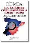 GUERRA CIVIL ESPAÑOLA. UN ANÁLISIS CRÍTICO