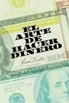 ARTE DE HACER DINERO, EL